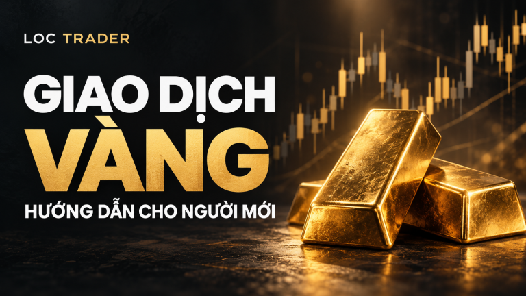 Giao dịch vàng: Hướng dẫn cho người mới — Loc Trader